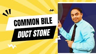 Common Bile Duct Stones Dr Rajeev Sharma english commonbileductstonesgallbladder bileduct [upl. by Arimlede]