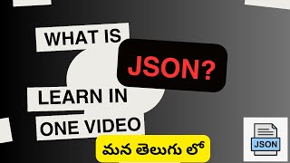 What is JSON JSON full tutorial in one video  మన తెలుగు లో weekendcodingintelugu [upl. by Ihana]