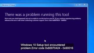 Windows 10 Setup There was a problem running this tool Error code 0x80070424  0x90016 [upl. by Elon]