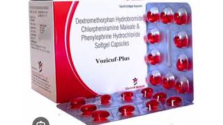 Vozicuf Plus Capsules Dextromethorphan Hydrobromide Chlorpheniramine Phenylephrine Hydrochloride [upl. by Goodson]