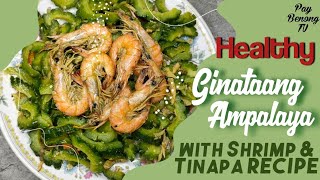 Ginataang Ampalaya with Shrimp amp Tinapa Recipe  Bicol Style [upl. by Eniliuqcaj]