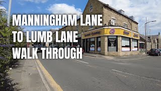 Manningham Lane To Lumb Lane Walk Through Bradford 4K [upl. by Marx710]