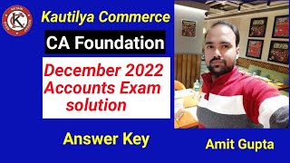 CA Foundation December 2022 Accounts Exam solution  Answer Key [upl. by Eilraep176]