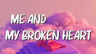 Me And My Broken Heart  Rixton Lyrics  ROSA LINN  The Weeknd MixLyrics [upl. by Etennaej]