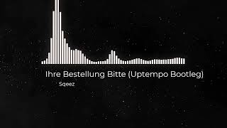 Ihre Bestellung bitte Sqeez [upl. by Autry214]