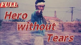 【ENG SUB】Hero without Tears  Action Movie  China Movie Channel ENGLISH [upl. by Adaurd]