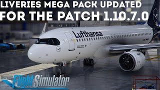 FS2020 LIVERIES FIX Liveries Mega Pack Updated FOR PATCH 11070 100 WORKING [upl. by Eidnim807]