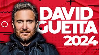 THE BEST OF DAVID GUETTA 2024  Best Songs Of All Time  As Melhores Eletrônicas 2024 [upl. by Corissa929]