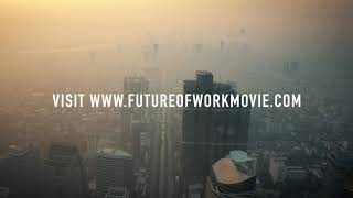 Future of Work Documentary Film by Ian Khan [upl. by Ainivad]