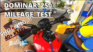 Dominar 250 mileage test Tamil  Really shocking 40 KMPL  OMG🤯🤯 [upl. by Couchman]