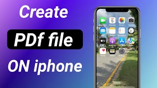 How To Create Pdf file ON iphone  ios 18 [upl. by Saudra189]