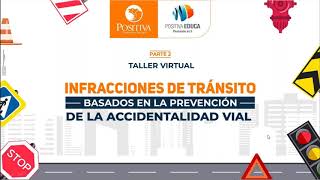 Parte 2 Taller Infracciones de tránsito basados en la prevención de la accidentalidad vial [upl. by Luamaj149]