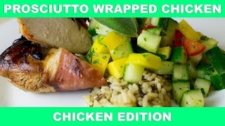 Healthy Prosciutto Wrapped Chicken Dinner [upl. by Poirer405]