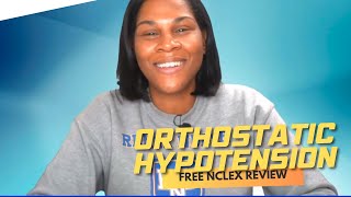 Winning Wednesday Orthostatic Hypotension NCLEX Review [upl. by Tewell]