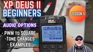 XP Deus II For Beginners Audio Options How to Make it Sound Sweet [upl. by Mercola111]