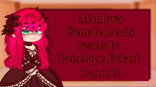 Manwha Female Leads react to Death is the only end for the villainessPenelope Eckartreact [upl. by Fenella]