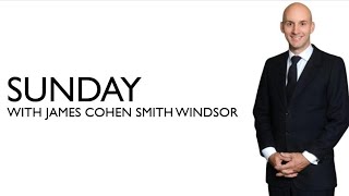 Sunday with James Cohen Smith Windsor  8 September 2024 [upl. by Seroled]