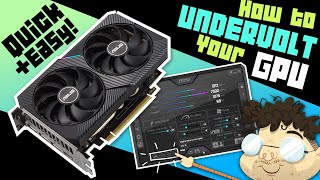 How to undervolt your GPU  EASY TUTORIAL [upl. by Oiluarb389]