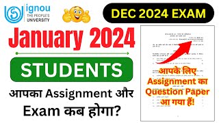 January 2024 Students आपका Assignment और Exam कब होगा  IGNOU Assignment Questions and Answers 2024 [upl. by Enelyar]