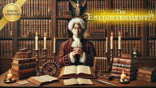 Enlightenment PeriodSenior Edition [upl. by Inan]