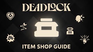 Deadlock Complete Item Shop Guide  What To Buy In Games [upl. by Clemmy]