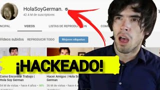 Han HACKEADO el canal de HOLASOYGERMAN [upl. by Letnwahs]