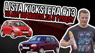 10 aut do miasta za 5 tysięcy  Lista Kickstera 13 [upl. by Eneleuqcaj]