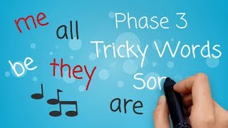 Phase 3 Tricky Words Song Say Hello To [upl. by Poucher]