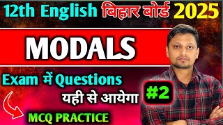 Modals  Class 9 101112  Modals in english grammar  VVI 🔥 BSEB EXAM 2025  Modals Practice [upl. by Flo514]