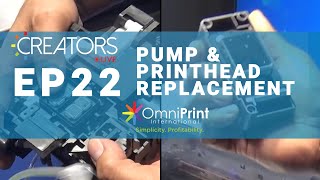 Creators Live July 14th 2021  Pump and Printhead Replacement [upl. by Odelinda]