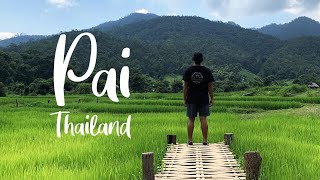 Pai  A Backpackers Paradise  Northern Thailand [upl. by Htebazila278]