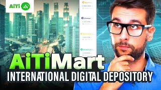 AiTiMart  International Digital Depository  Your Income is 25 Without Deposit [upl. by Klute]