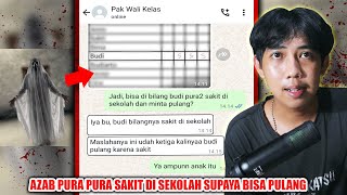 AZAB PURA PURA SAKIT DI SEKOLAH SUPAYA BISA PULANG 😱  CHAT HISTORY HORROR SERAM [upl. by Habeh]