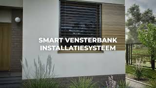 SMART vensterbank installatiesysteem [upl. by Newra]