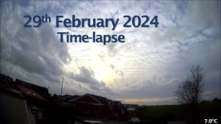 29 February 2024 Timelapse [upl. by Bloom]