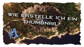 Thumbnail erstellen  Tutorial 1 [upl. by Tooley]