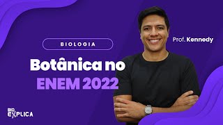 AO VIVO  Botânica no ENEM  Prof Kennedy Ramos [upl. by Maltz]