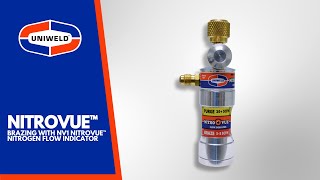 Brazing with NV1 NitroVue™ Nitrogen Flow Indicator [upl. by Airehtfele]