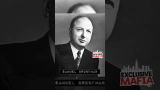 Samuel Bronfman The Kingpin of Prohibition shorts organizedcrime [upl. by Ettenahs638]