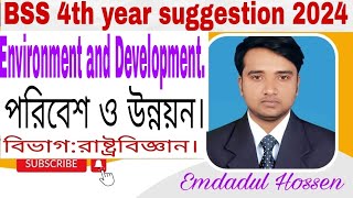 BSS honours 4th year environment and development suggestion 2024Environment and Development 2024 [upl. by Ainimreh]