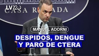 MANUEL ADORNI SOBRE DESPIDOS DENGUE Y EL PARO DE CTERA [upl. by Aseek]