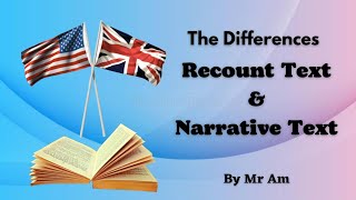 The Differences Recount Text and Narrative Text In English [upl. by Adlesirc]