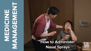 Medicine Management  How to Administer Nasal Sprays [upl. by Nerot]