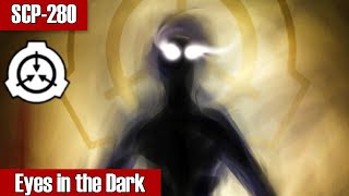 SCP280 Eyes in the Dark  The Entity That Watches From Shadows [upl. by Orji]