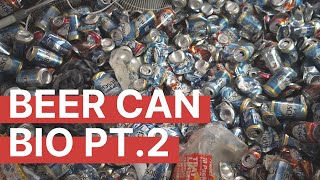 Beer Can Bio Pt 2 [upl. by Eindys]