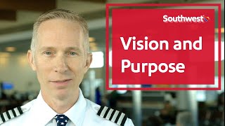 Our Purpose and Vision  Southwest Airlines [upl. by Lamson]