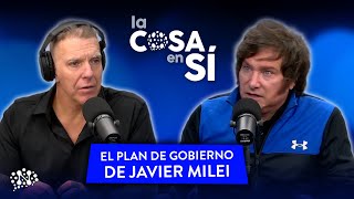 Javier Milei presenta su plan de gobierno con Alejandro Fantino  La Cosa en Sí  Programa Especial [upl. by Kippar]