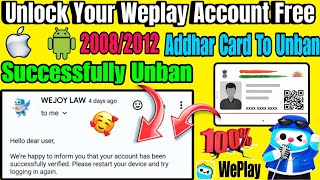 Weplay Unban Your Account To Addhar Card  WePlay Account amp Device Ban Problem  Weplay account Ban [upl. by Jeannie]