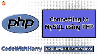 Connecting to MySQL Database from Php Script  PHP Tutorial 24 [upl. by Silohcin]