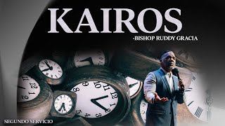 Kairos  Segundo Servicio con Bishop Ruddy Gracia [upl. by Latrice]